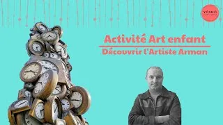 Miniature : Tuto Activité Arman Vidéo