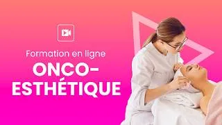 Miniature : La certification onco-esthétique reconnue par l'État !