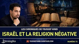 Miniature : Israël, Gaza et la Bible : les racines d’un nihilisme religieux - Youssef Hindi #73