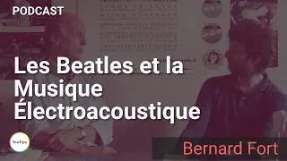 Miniature : Les Beatles et la musique électroacoustique