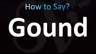 Miniature : How to Pronounce Gound (CORRECTLY!)