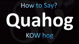 Miniature : How to Pronounce Quahog (CORRECTLY!)