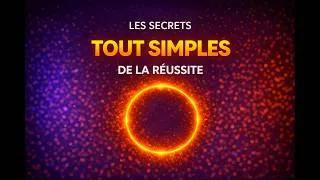 Miniature : Les secrets tout simples de la réussite