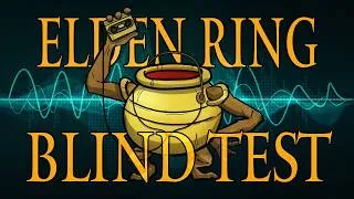 Miniature : BLIND TEST ELDEN RING ULTIME (+SOTE et NIGHTREIGN) : 90 MUSIQUES
