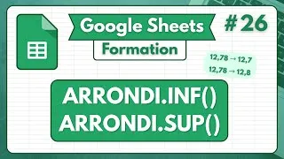 Miniature : Google Sheets : Fonctions ARRONDI.INF & ARRONDI.SUP : Maîtrisez les arrondis vers le bas et le haut