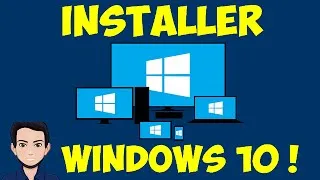 Miniature : [FR] Tuto #15 ✖ Installer Windows 10 !