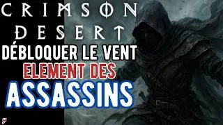 Miniature : DÉBLOQUER le VENT ÉLÉMENT des ASSASSINS dans Crimson Desert