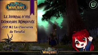 Miniature : On arrive à la Clairière de Tirisfal ! | WoW classic | [ VOD 2 ]