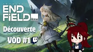 Miniature : DÉCOUVERTE  de ARKNIGHTS ENDFIELD maintenant  !  [ VOD #1]