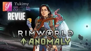 Miniature : RIMWORLD ANOMALY / REVUE /  10 Informations importantes avant de commencer l'extension