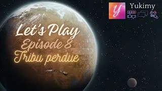 Miniature : RIMWORLD / #8 Tribu perdue en Randy random / Let's play FR