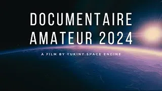 Miniature : DOCUMENTAIRE ESPACE | NOUVEAUTE 2024 | AMATEUR SPACE ENGINE