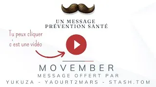 Miniature : Message prévention santé - MOVEMBER