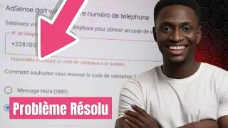 Miniature : Impossible d'Envoyer un Code de Validation a ce Numéro (Google adsense probleme)