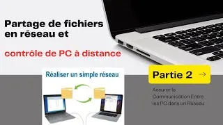 Miniature : Partage de Fichiers & Contrôle de PC à Distance (Mise en Réseau des PC  partie 2)