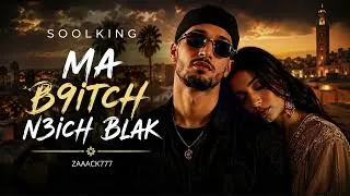 Miniature : SOOLKING – MA B9ITCH N3ICH BLAK 💔 | ما بقيتش نعيش بلاك | FRENCH × DARIJA | FAN MADE ] 2026