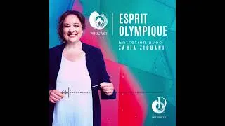 Miniature : ESPRIT OLYMPIQUE, le podcast - Episode 5