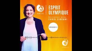 Miniature : ESPRIT OLYMPIQUE, le podcast - Episode 2