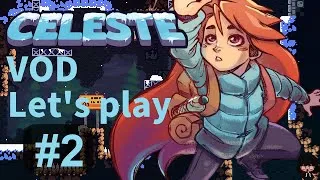 Miniature : VOD - Let's play: Celeste #2