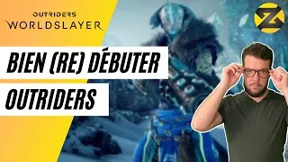 Miniature : Bien (re) DÉBUTER Outriders en 2022