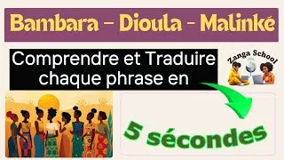 Miniature : Comprendre des Phrases Rapides en quelques secondes| Bambara Dioula Malinké | Cours Zanga School