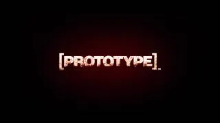 Miniature : Prototype [VASTFR] Film Complet