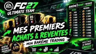 Miniature : 🔥 FC 27 : MES PREMIERS ACHATS & REVENTES ! 💰 Mon Barème Trading Ultimate Team