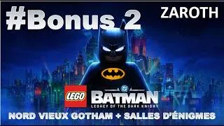 Miniature : LP fr Lego Batman L'héritage du Chevalier Noir | Bonus 2 : Nord vieux Gotham + énigmes - Zaroth