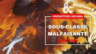 Miniature : Des correctifs pour les sous-classes malfaisantes ! Unearthed Arcana - Donjons & Dragons