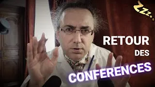 Miniature : Retour en Conférences | ASMR Français - Soft Spoken