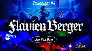 Miniature : FLAVIEN BERGER [LIVE] @ LE DOJO #ZAWANIGHT4