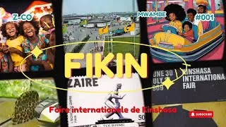 Miniature : FIKIN : QUAND  KINSHASA devenait le centre du MONDE