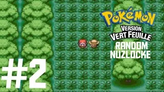 Miniature : Pokémon vert feuille en random nuzlocke #2 "La forêt des Scouts  "