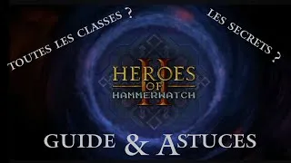 Miniature : Guide & Astuces pour Heroes of Hammerwatch 2 Fr , débloquer les classes, quelles stats monter etc