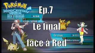Miniature : Pokémon MindCrystal Return - Ep.7 De retour face à Red