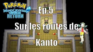 Miniature : Pokémon MindCrystal Return - Ep.5 Les champions de Kanto