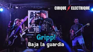 Miniature : Gripp! - Baja la guardia [Live@Le Cirque Electrique - Paris 15/07/2026]