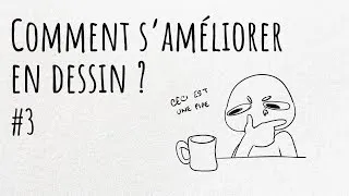Miniature : Comment s'améliorer en dessin ? #3 - Le dessin d'observation | Tuto dessin 🎨