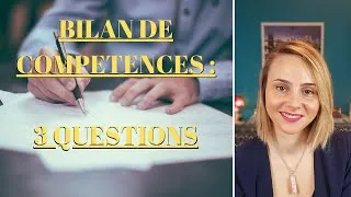 Miniature : BILAN DE COMPÉTENCES : 3 Questions que tout le monde se pose