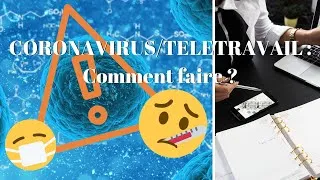 Miniature : CORONAVIRUS ET TÉLÉTRAVAIL : Comment faire ?