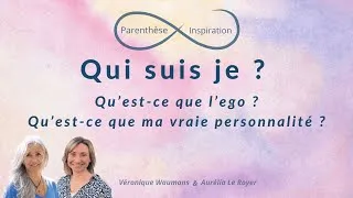 Miniature : Qui suis je  ? Qu'est que l'ego ? Qu'est ce que la Personnalité