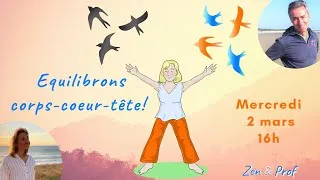 Miniature : Equilibrons corps-cœur-tête avec Ludovic Monsigny !