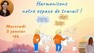 Miniature : Harmonisons notre espace de travail avec Véronique Robaglia !