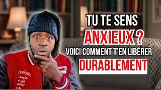 Miniature : Comprendre ton anxiété pour enfin t'en libérer