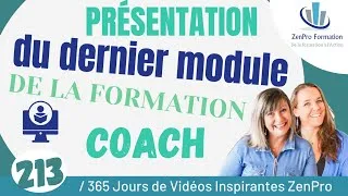 Miniature : 🔵 #213 - Présentation du dernier module de la formation Coach