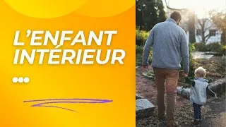 Miniature : Quelques mots sur l'enfant intérieur