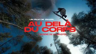 Miniature : AU DELÀ DU CORPS, (Documentary) L'homme de la canopée