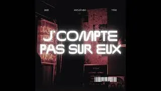 Miniature : J'COMPTE PAS SUR EUX