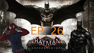 Miniature : Batman Arkham Knight [Ep26]