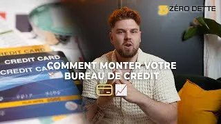 Miniature : COMMENT MONTER VOTRE BUREAU DE CRÉDIT